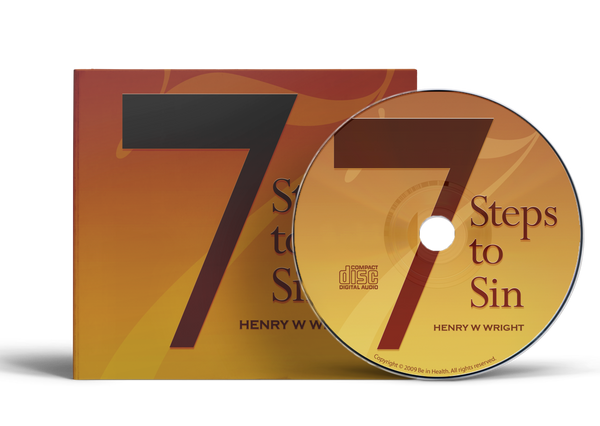 7 Steps to Sin by Dr. Henry W. Wright