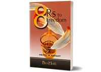 8 Rs to Freedom by Dr. Henry W. Wright