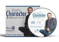 God's Character & Who I Am in it - Pastor Scott Harper
