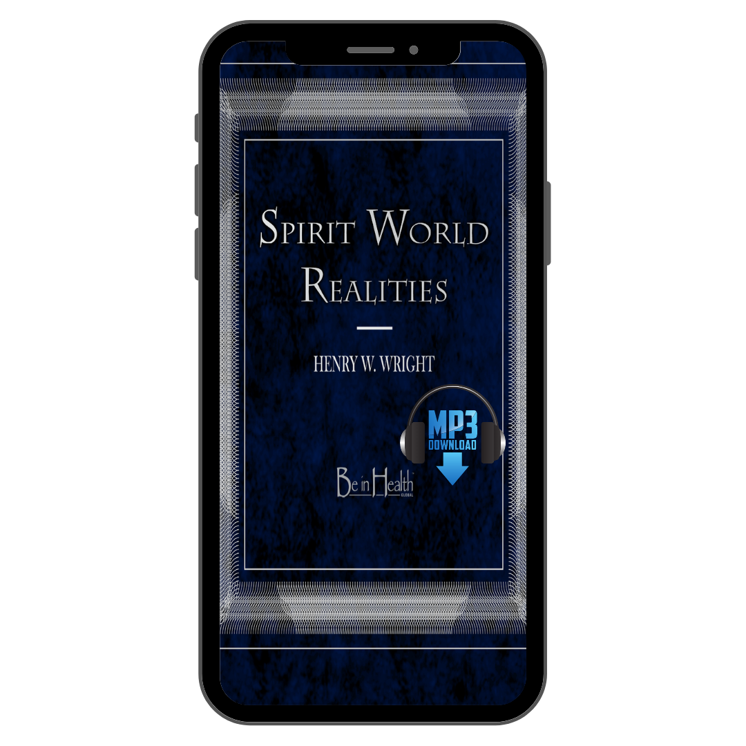 Spirit World Realities by Dr. Henry W. Wright