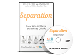 Separation  by Dr. Henry W. Wright