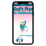 God's Plan for Childbearing by Donna Wright and Adrienne Shales