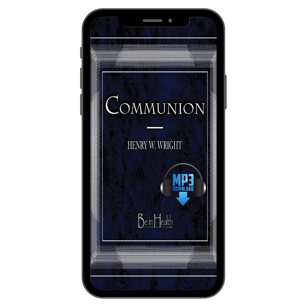 Communion by Dr. Henry W. Wright