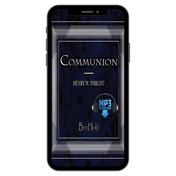 Communion by Dr. Henry W. Wright