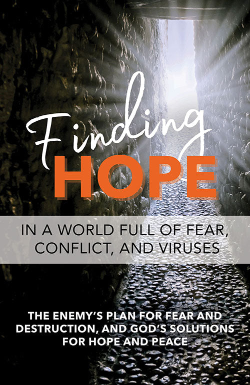 Finding Hope in a World Full of Fear, Conflict, and Viruses – Be in ...