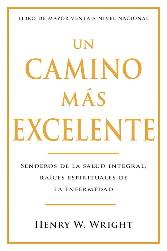 Un Camino Mas Excelente
