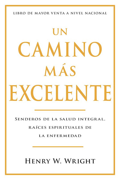 Un Camino Mas Excelente