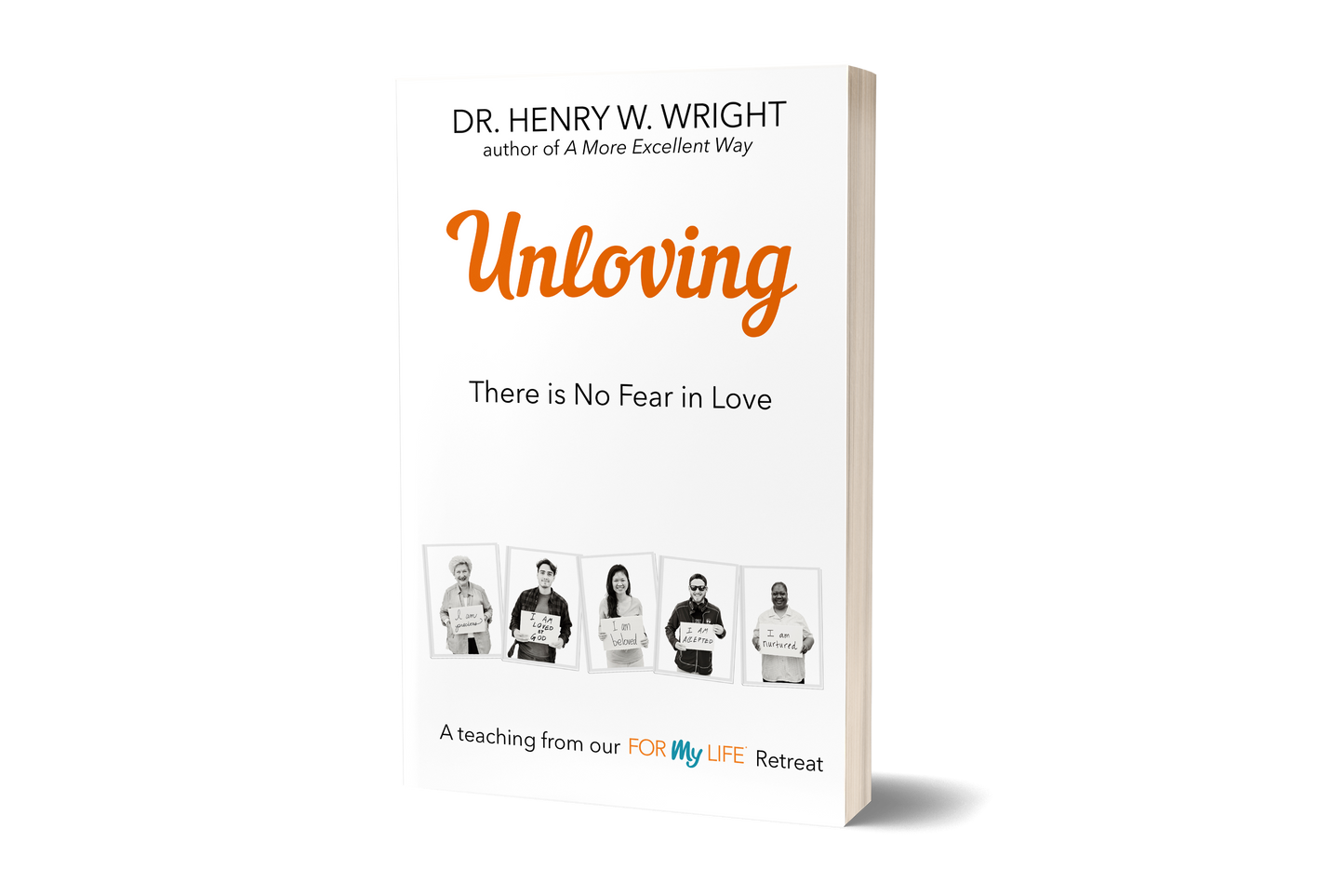 Unloving by Dr. Henry W. Wright