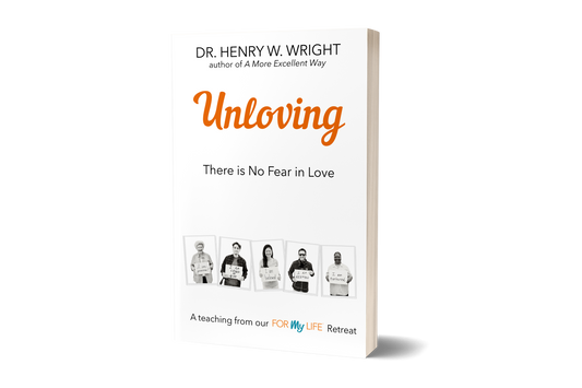 Unloving by Dr. Henry W. Wright