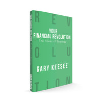 Your Financial Revolution - Gary Keesee