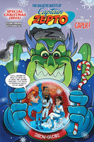 The Galactic Quests Of Captain Zepto: Special Christmas Issue