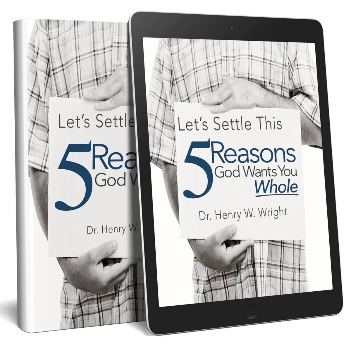 five-reasons-god-wants-you-whole-free-ebook-be-in-health-resource