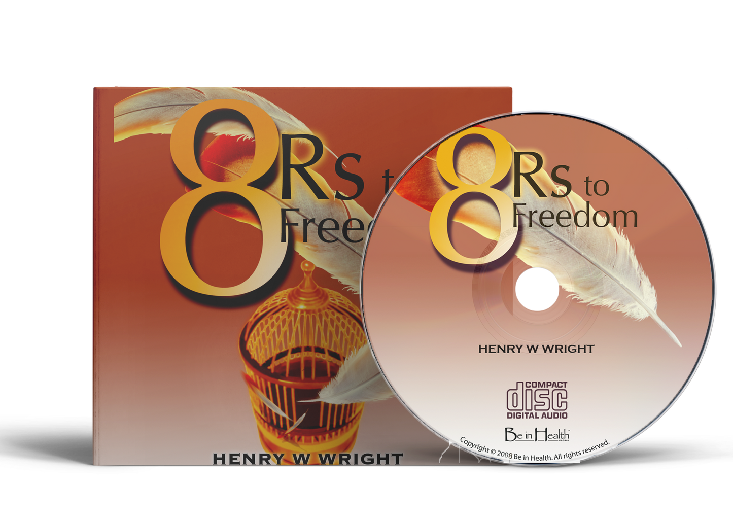 8 Rs to Freedom by Dr. Henry W. Wright