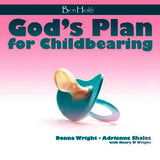 God's Plan for Child Bearing CD by Donna Wright and Adrienne Shales