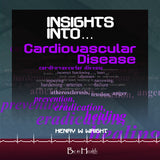 Insights into Cardiovascular Disease CD by Dr. Henry W. Wright