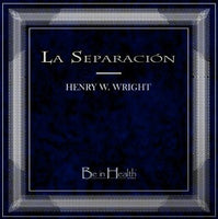 La Separación CD por Dr. Henry W. Wright