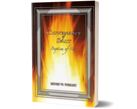 Covenant of Salt by Dr. Henry W. Wright