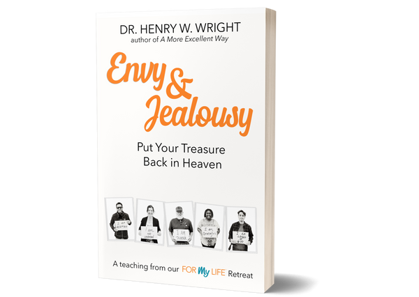 Envy & Jealousy by Dr. Henry W. Wright