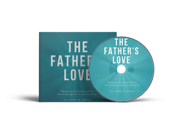 The Father's Love  by  Dr. Henry W. Wright