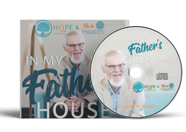 In My Father's House by Dr. Henry W. Wright