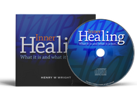 Inner Healing: What It Is & What It Is Not by Dr. Henry W. Wright