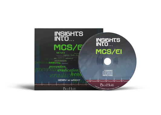 Insights into Multiple Chemical Sensitivities  by Dr. Henry W. Wright