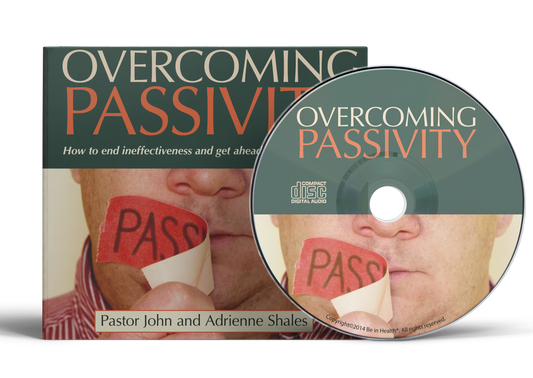 Overcoming Passivity by John and Adrienne Shales