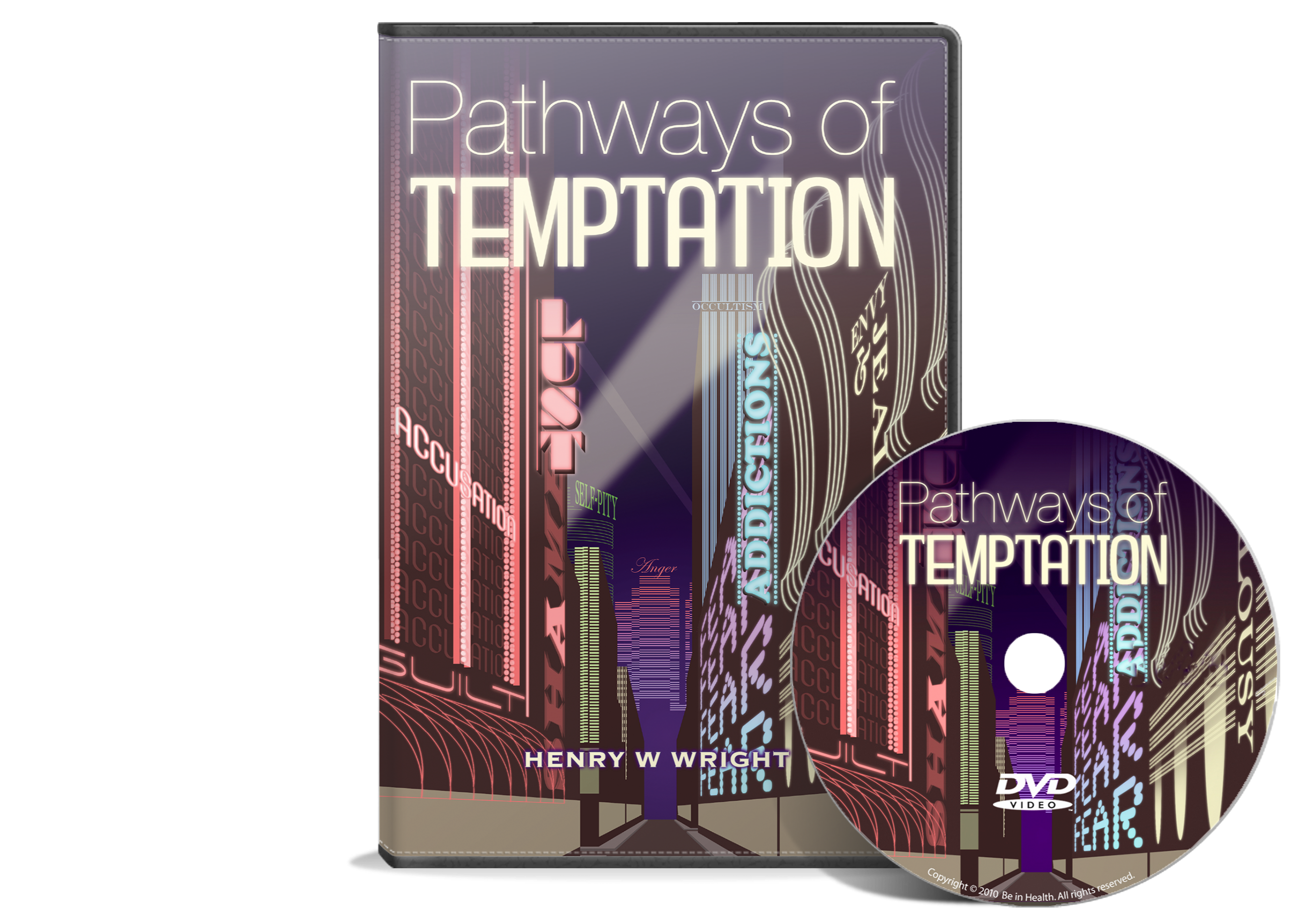 Pathways of Temptation by Dr. Henry W. Wright – Be in Health® Resource ...