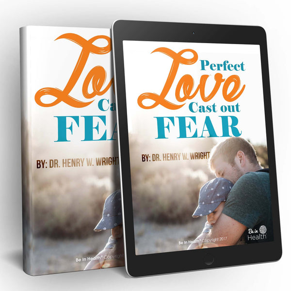 Perfect Love Cast Out Fear - FREE eBook
