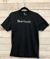 Be In Health Triblend T-Shirt - Grey