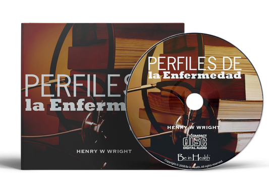 Perfiles de la Enfermedad por Dr. Henry W. Wright