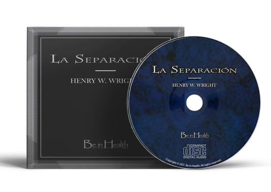 La Separación por Dr. Henry W. Wright
