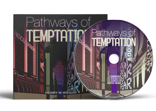 Pathways of Temptation by Dr. Henry W. Wright