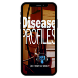 Disease Profiles by Dr. Henry W. Wright