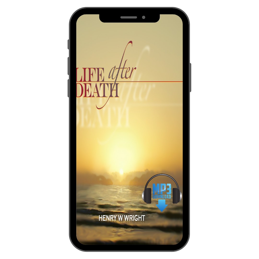 Life After Death by Dr. Henry W. Wright