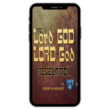 LORD God Revelation by Dr. Henry W. Wright